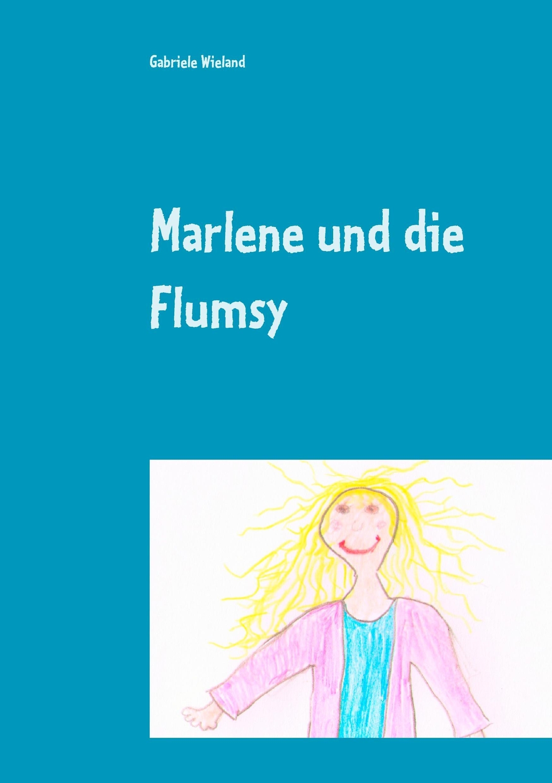 Thumbnail - Marlene Und Die Flumsy | Buch | 9783741279935