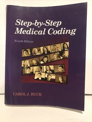 Step-by-Step Medical Coding 4th  Edition by Carol J. Buck