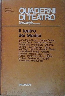 QUADERNI DI TEATRO ANNO II N 7 IL TEATRO DEI MEDICI