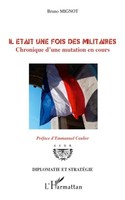 Bruno Mignot | Il éTait Une Fois Des Militaires | Taschenbuch | FranzöSisch