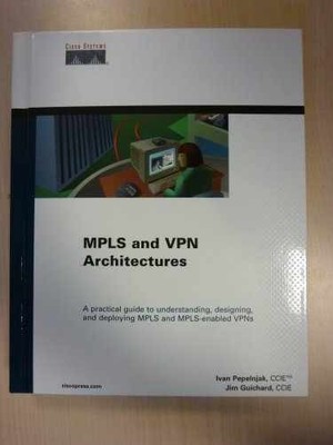 Mpls and Vpn Architectures - Hardcover, by Guichard Jim; Pepelnjak - Very Good