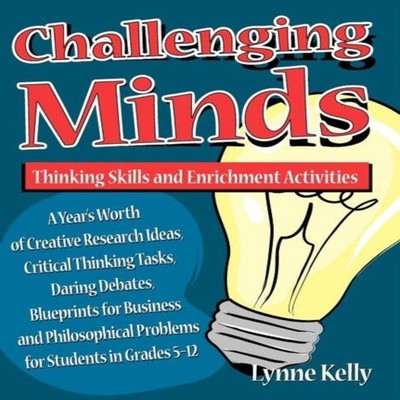 Challenging Minds Thinking Skills and Enrichment Activities Lynne