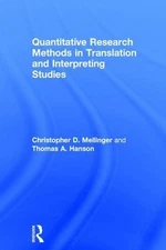 Quantitative Research Methods in Translation and Interpreting Studies by Christo