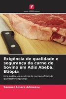 Samuel Amare Admassu | ExigêNcia De Qualidade E SegurançA Da Carne De Bovino...