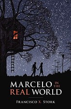Marcelo in the Real World by Stork, Francisco, Stork, Francisco X.