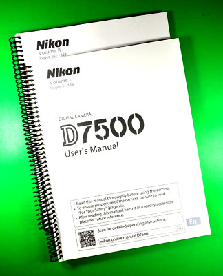 Owners Reference Manual for Nikon D7500 Camera 384 Pages W/Clear Covers