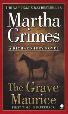 The Grave Maurice - Martha Grimes, 9780451411013, paperback