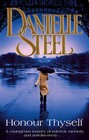 Honour Thyself by Danielle Steel (Paperback, 2009)