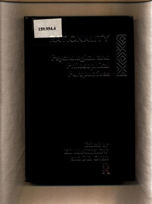 Rationality: Psychological and Philosophical Perspectives Over, David E. und K. 