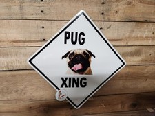 PUG CROSSING SIGN - PUG, DOG, PETS, PET SUPPLIES