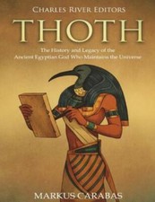 Thoth: The History And Legacy Of The Ancient Egyptian God Who Maintains The...