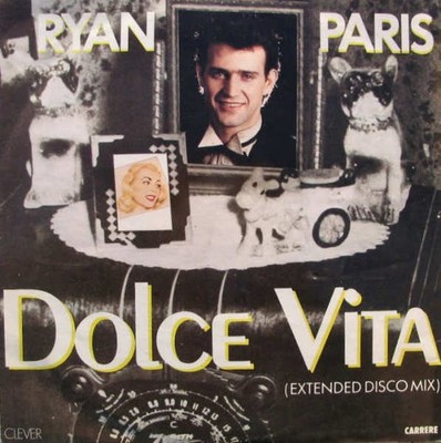 Ryan Paris - Dolce Vita (Extended Disco Mix), 12'', (Vinyl)