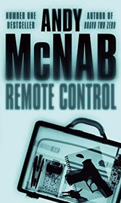 Remote Control Mass Market Paperbound Andy McNab