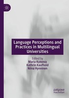 Language Perceptions And Practices In Multilingual Universities Kuteeva (U. A.)
