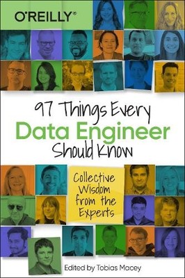 Tobias Macey 97 Things Every Data Engineer Should Know (Paperback) (UK IMPORT)