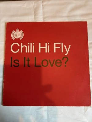 Chili Hi Fly   Is It Love? 12  Vinyl Classic Funky Vocal House