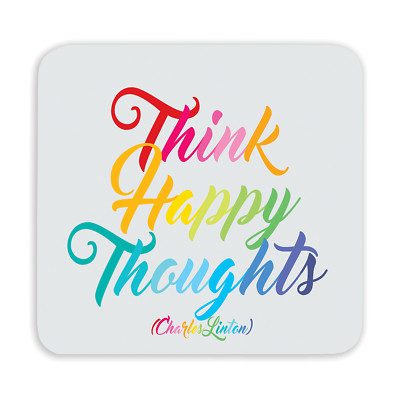 Inspirational Quotable Coasters | 4  | Ceramic | Think Happy