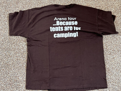 #ad #ad Arena Tour Because Tents are for Camping Original XL Never Worn Crew T Shirt $125.00