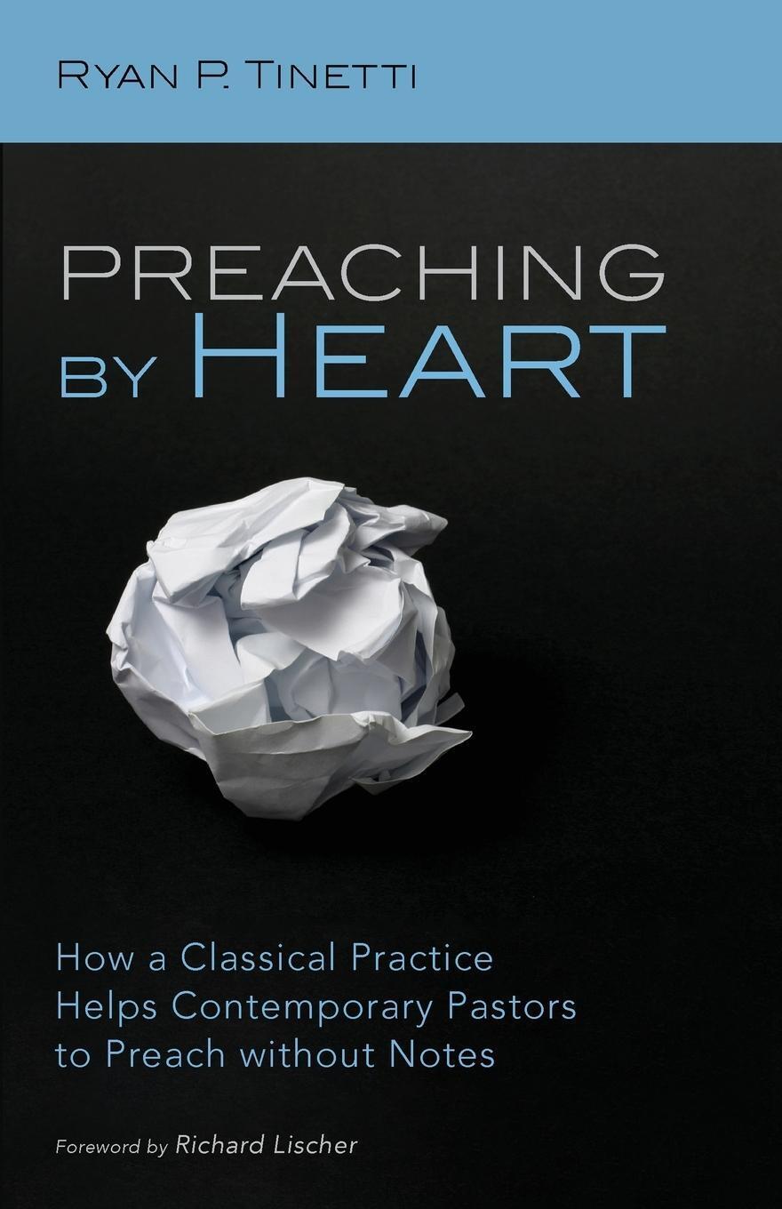Thumbnail - Preaching By Heart Ryan P. Tinetti Taschenbuch Paperback Englisch 2021