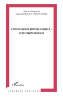 Chantal Nicole-Drancourt | Conciliation Travail-Famille : Attention Travaux