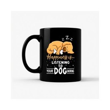 Happiness Dog Snoring Mug - Funny Dog Lover Gift - Ceramic Coffee Cup 11oz 15oz