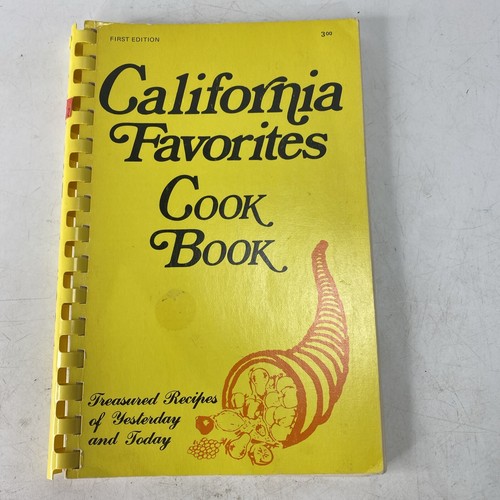 California Favorites Cook Book: 400 California Recipes Al Mildred Fischer 1979