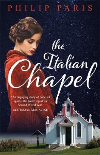 Philip Paris The Italian Chapel (Tascabile)