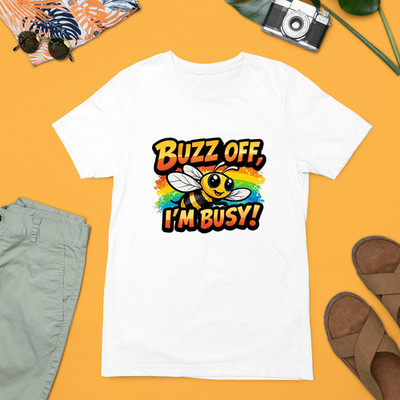 Buzz Off Im Busy World Bee Day T-Shirt Cute Bumble Bee Honey Funny Gift