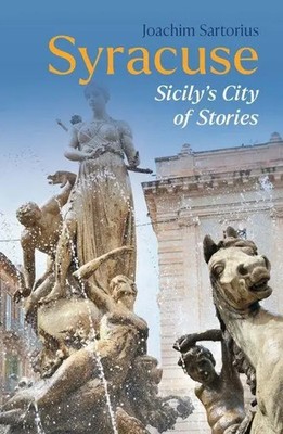 Syracuse Sicily's City of Stories Joachim Sartorius Taschenbuch Englisch 2026