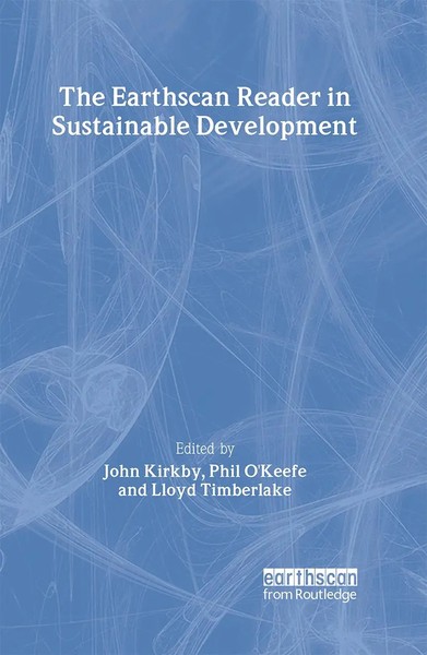 The Earthscan Reader In Sustainable Development | John Kirkby (U. A.) | Buch-image