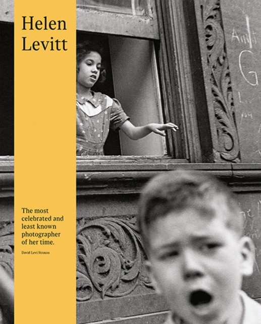 Helen Levitt (Second Edition) (Hardback Book)
