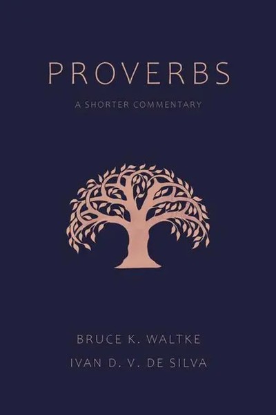 Proverbs | A Shorter Commentary | Bruce K Waltke (U. A.) | Englisch | Buch-image