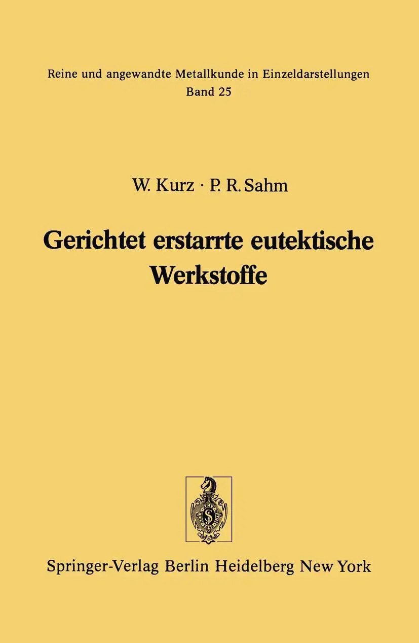 P. R. Sahm (u. a.) | Gerichtet erstarrte eutektische Werkstoffe | Taschenbuch