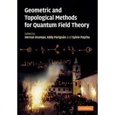 Geometric Topological Methods for Quantum Field Theo  Hardcover 9780521764827 VG