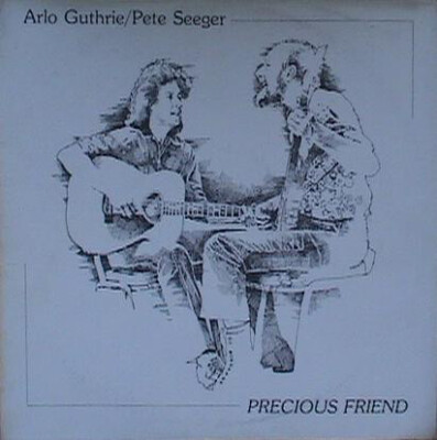 Arlo Guthrie / Pete Seeger - Precious Friend (2xLP, Album)
