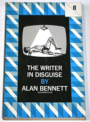 The Writer in Disguise by Bennett, Alan 0571135676 FREE Shipping