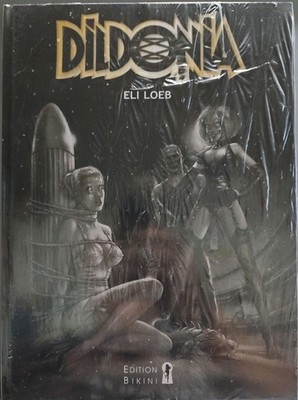 Dildonia Comic Von Eli Loeb Edition Bikini Neu Ovp Rarität