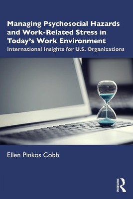 Umgang mit psychosozialen Gefahren und arbeitsbedingtem Stress in der heutigen Arbeitsumgebung
