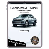 VW Amarok Typ S6 2016-2022 Standheizung Zusatzheizung Reparaturleitfaden E-Book