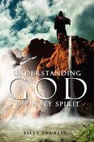Billy Shurling | Understanding God The Holy Spirit | Taschenbuch | Englisch