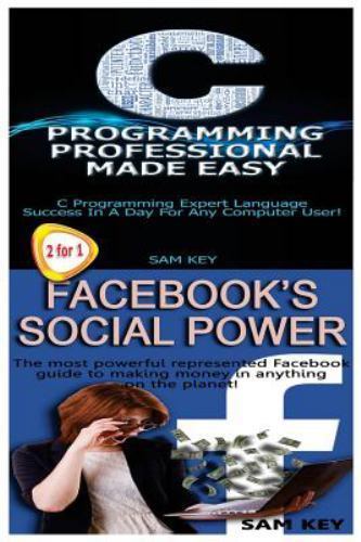 Programming Ser.: C Programming Professional Made Easy and Facebook ...