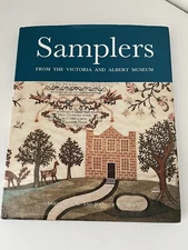 SAMPLERS FROM THE VICTORIA AND ALBERT MUSEUM Color Photos! 1999 See Description