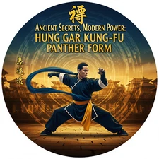 Ancient Secrets, Modern Power: Hung Gar Kung-Fu Panther Form | Martial Arts