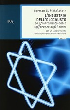 L'industria dell'Olocausto. SIONISMO - GIUDAISMO.