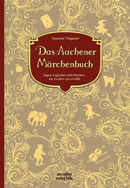 Thumbnail - Susanne Viegener Das Aachener Märchenbuch 9783937795317