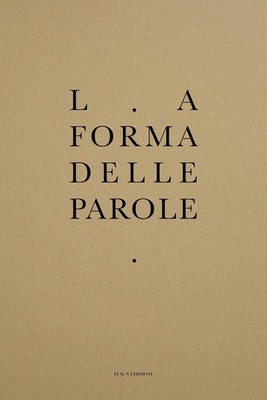 Micol Forti Giovanni Caccamo La forma delle parole (Paperback) (UK IMPORT)