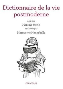 Dictionnaire de la vie post-moderne von Morin maxime/hen... | Buch | Zustand gut