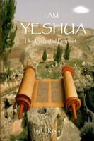 Laroya | I Am Yeshua | Taschenbuch | Englisch (2014) | The Celestial Prophet