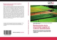 Jimmy Edgar Alvarez DíAz (U. A.) | RestauracióN De La Diversidad Vegetal En...