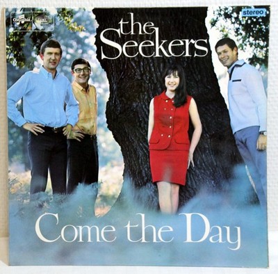12'' Vinyl - THE SEEKERS - Come The Day